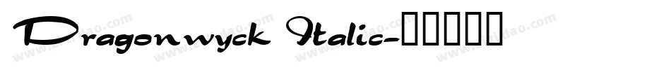 Dragonwyck Italic字体转换
